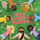 The Bible for Me: Bible Stories and Prayers Audiobook