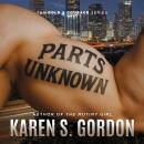 Parts Unknown: A Florida Crime Thriller Audiobook