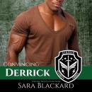 Convincing Derrick: A Sweet Romantic Suspense Audiobook