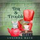 Tea & Trouble: A Paranormal Witch Cozy Mystery Audiobook