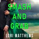 Smash and Grab Audiobook