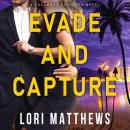 Evade and Capture Audiobook