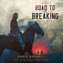 Road to the Breaking Audiobook