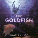 The Goldfish Audiobook