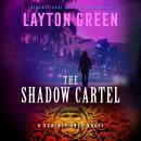The Shadow Cartel: A Dominic Grey Novel Audiobook