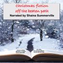 Christmas Fiction off the Beaten Path Audiobook