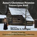 Anna's Christmas Promise: A Story From the Christmas in Ohio Anthology Collection Audiobook