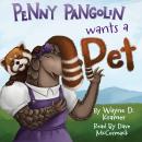 Penny Pangolin Wants a Pet Audiobook