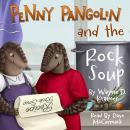 Penny Pangolin and the Rock Soup Audiobook