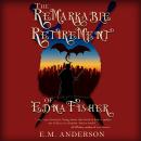 The Remarkable Retirement of Edna Fisher Audiobook