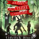Krampus and the Thief of Christmas: A Christmas Novel Audiobook