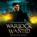 Warlock Wanted: Arcane Inc. Book 2 Audiobook