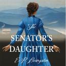 The Senator's Daughter Audiobook