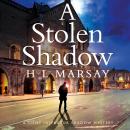 A Stolen Shadow Audiobook