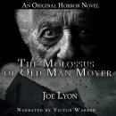 The Molossus of Old Man Moyer: An Original Horror Novel Audiobook