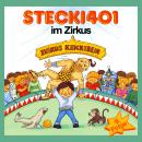 Stecki 401 im Zirkus: Konzentration und Entspannung Für Kinder 4-12 Durch Lustige und Spannende Hör- Audiobook