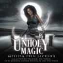 Unholy Magic Audiobook