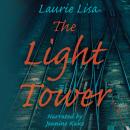 The Light Tower: A dramatic page-turning mystery about a daughter's search for the truth behind her  Audiobook