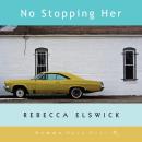 No Stopping Her: Digitally narrated using a synthesized voice Audiobook