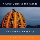 A Girls' Guide to the Islands Audiobook