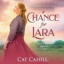 A Chance for Lara Audiobook