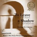 To Leave a Shadow Audiobook