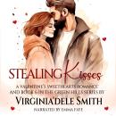 Stealing Kisses: A Valentine's Sweethearts Story Audiobook