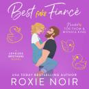 Best Fake Fiancé: A Single Dad Romance Audiobook