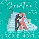One Last Time: A Second Chance Romance Audiobook