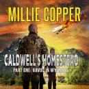 Caldwell's Homestead: America's New Apocalypse Audiobook