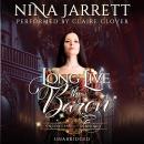 Long Live the Baron: a Regency mystery romance Audiobook
