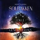 Solbakken: A Tale of Generations Audiobook