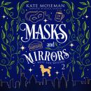 Masks and Mirrors: A Paranormal Women's Fiction Novel Audiobook