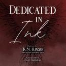 Dedicated in Ink Audiobook