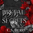 Brutal Little Secrets Audiobook