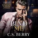 Bind Me: Private Listing Audiobook