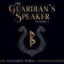 The Guardian's Speaker Volume Two Audiobook