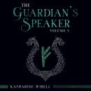 The Guardian's Speaker Volume Five Audiobook