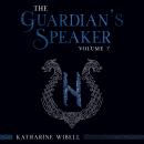 The Guardian's Speaker Volume Seven Audiobook