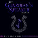The Guardian's Speaker Volume Eight Audiobook