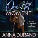 One Hot Moment Audiobook
