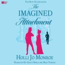 The Imagined Attachment: The Bath Schoolmates Book One Audiobook
