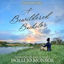A Bewildered Bachelor Audiobook