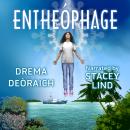 Entheóphage Audiobook