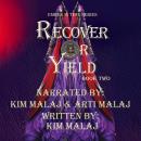 Recover or Yield Audiobook