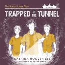 Trapped in the Tunnel Audiobook
