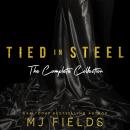 The Tied In Steel Boxed Set: The Complete Collection