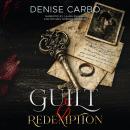 Guilt & Redemption Audiobook