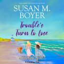 Trouble's Turn to Lose: A Carolina Tale Audiobook