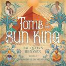 Tomb of the Sun King Audiobook